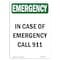 Signmission OSHA EMERGENCY Sign, In Case Of Call 911, 14in X 10in Rigid Plastic, OS-EM-P-1014-V-10457 OS-EM-P-1014-V-10457 - alternate 1